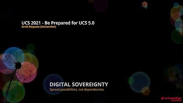 UCS 2021 - Be Prepared for UCS 5.0 - Arvid Requate (Univention)