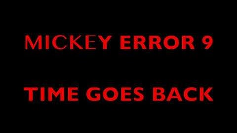 EAS TRAILER:Mickey Error 9 Time Goes Back