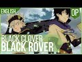'Black Rover' ENGLISH - Black Clover