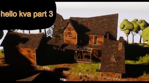 Hello Neighbor mod hello kva alpha 1 part 3 finale