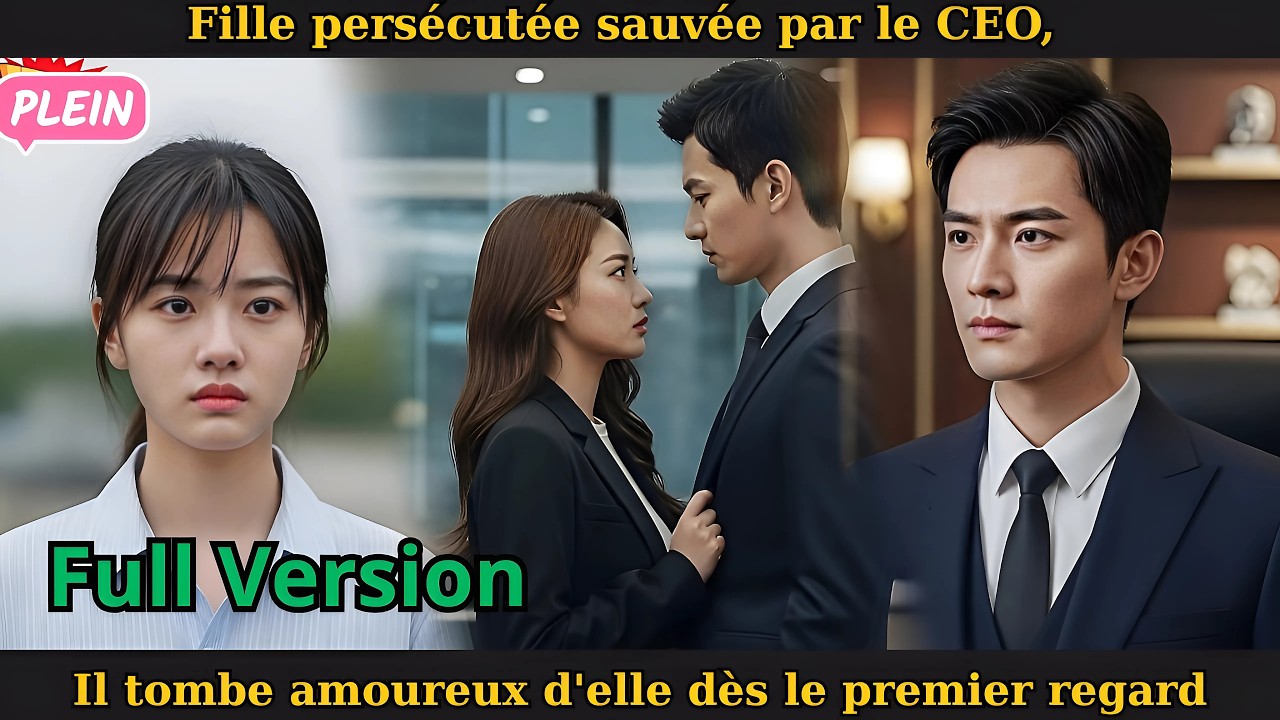 Fille persécutée sauvée par le CEO, il tombe amoureux d'elle dès le premier regard #drama