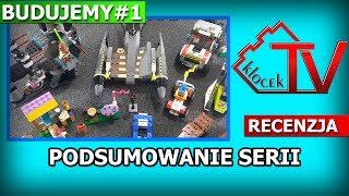 Budujemy#1: Podsumowanie serii / Recenzja zestawów