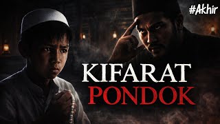 Download Lagu Kifarat Pondok Part Akhir MP3