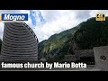 Mogno  visit of the church san giovanni battista  vorgewandert  quick virtual travel