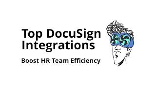 Which integrations make DocuSign more powerful for HR teams?