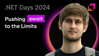 Famous Pushing 'await' to the Limits: Unleashing Multi-Threading Power in .NET | .NET Days 2024 Net Worth