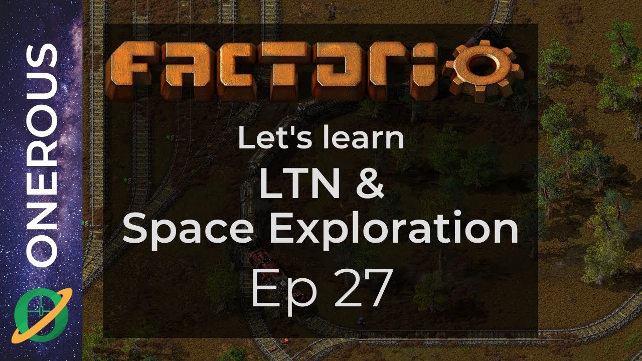 Factorio Let s Learn LTN Space Exploration Ep 27 Solid Fuel AAI