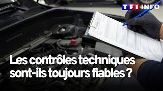 Les centres de contrôle technique sont-ils fiables ?