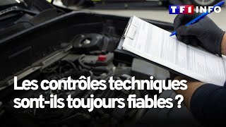 Les centres de contrôle technique sont-ils fiables 