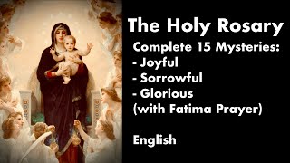Holy Rosary Traditional English: 15 Decades w/ Fatima Prayer & Bible Readings
