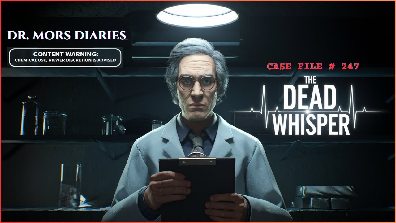 The Dead Whisper - Case File 