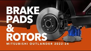 Brake Pads & Rotors Replacement | Mitsubishi Outlander (2022–2024) Step-by-Step