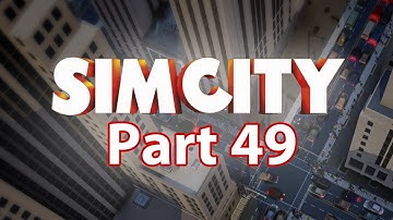 Sim City Walkthrough Part 49 - Progress (SimCity 5 2013 Gameplay)