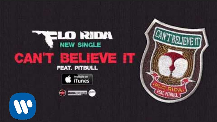 Flo Rida - Can't Believe It ft. Pitbull [Official Audio]