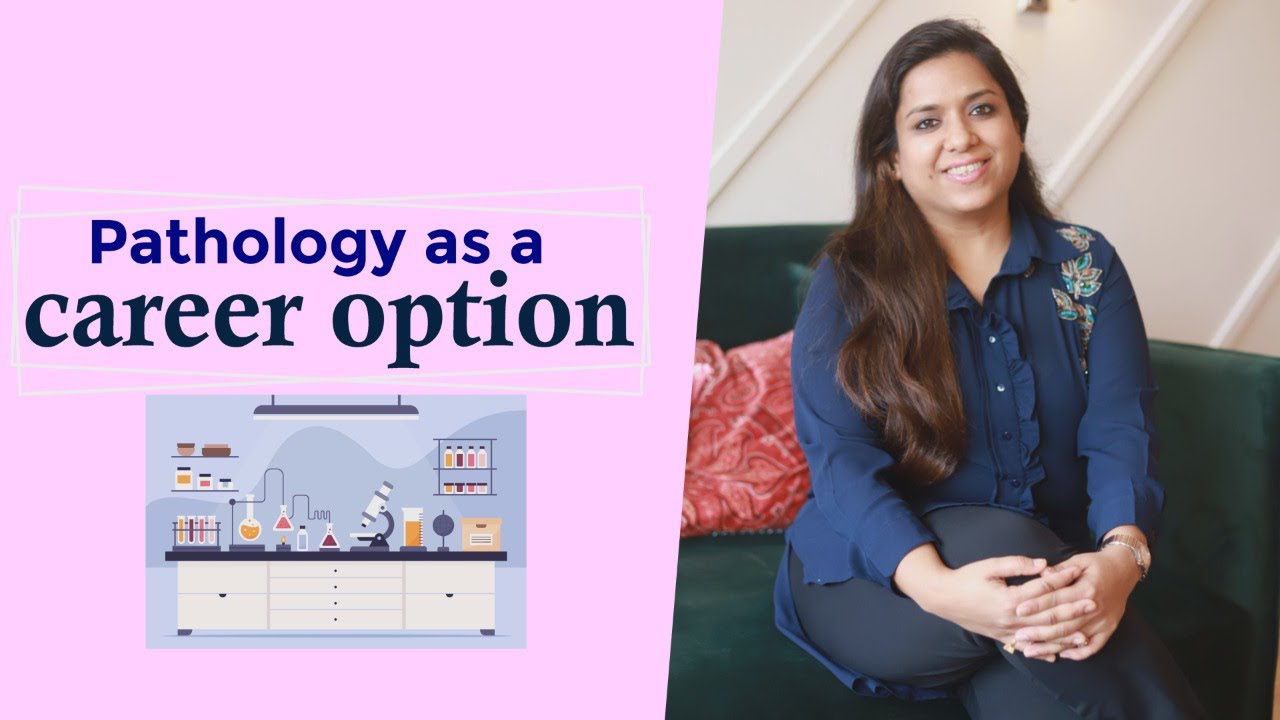 Pros & cons of Pathology as a career option in India | Dr. Ila Jain Khandelwal