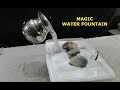 Magic Water Fountain - How to make Magic Water Fountain - Magic Tap