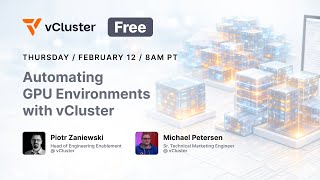 Automating GPU Environments with vCluster