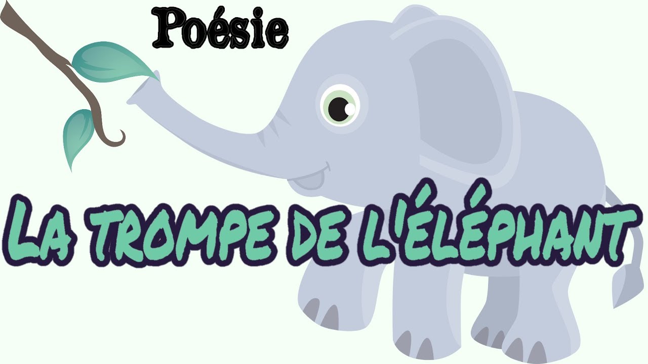 po-sie-la-trompe-de-l-l-phant-d-alain-bosquet-youtube