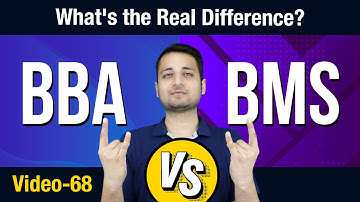 What is the Difference Between BBA and BMS ? | Which Career is Better | PSFC