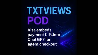 Visa embeds payment rails into ChatGPT for agent checkout — 2026-06-12