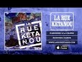 La Rue Ketanou - Où Je Vais