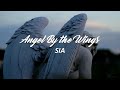 Angel by the wings SIA