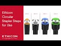 How to use ethicon circular stapler  ethicon