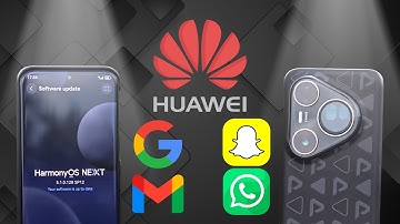 Google Services (Non Android) Huawei HarmonyOS NEXT | Google, Huawei ID, Snapchat and Whatsapp