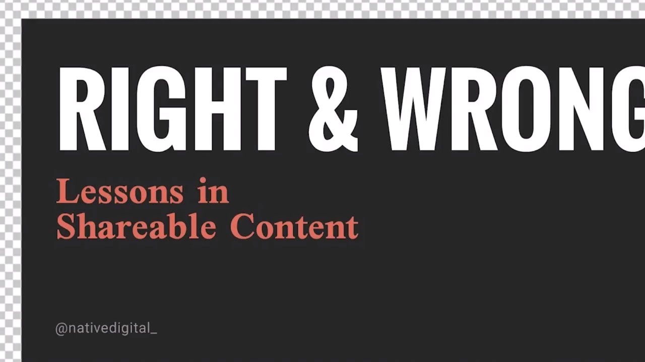 Shareable Lessons Right & Wrong: Lessons in Shareable Content - YouTube