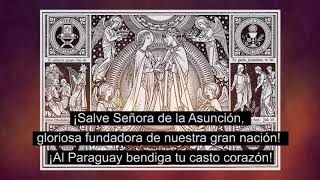 Video thumbnail of "Himno a Nuestra Señora de la Asunción - Paraguay - Salve Señora de la Asunción"