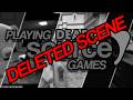 Playing Dead Source Games (DELETED SCENE)