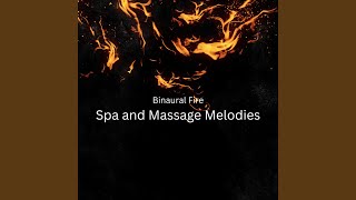 Binaural Fire Spa Serenade