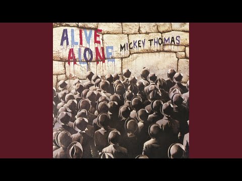 Mickey Thomas — Following Every Finger