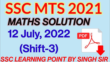SSC MTS 2021 (12JULY, 2022. 3rd shift) Maths Solution|| MTS Solved Paper by Singh Sir