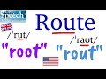 How to Pronounce Route (2 Correct Ways)