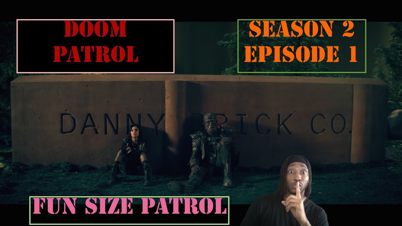 Doom Patrol Season 2 Episode 1 "Fun Size Patrol" Review