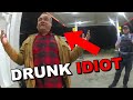 Drunk Idiot gets ARRESTED