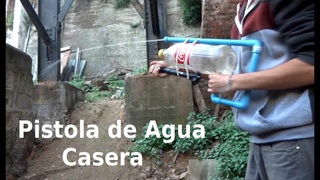 Como Fabricar Una Pistola De Agua