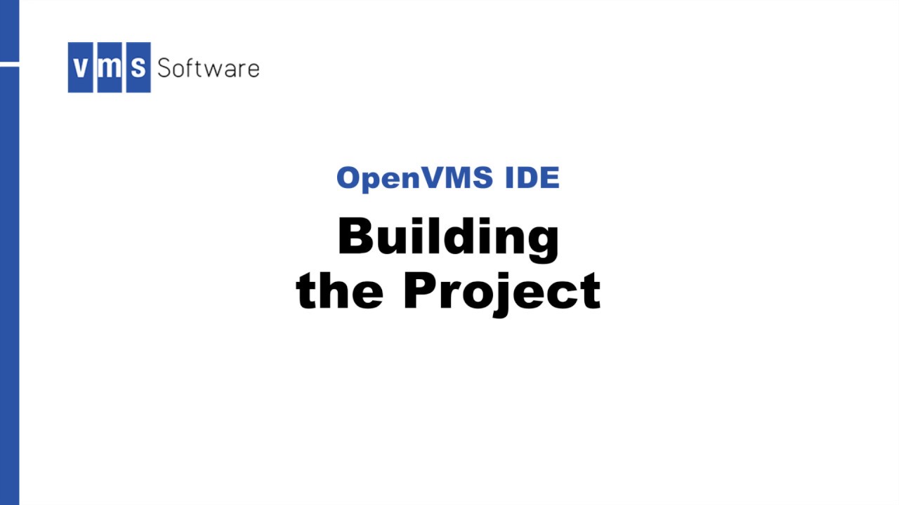VMS IDE 3 Building a Project - YouTube