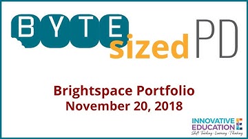 Brightspace Portfolio Byte-Sized PD