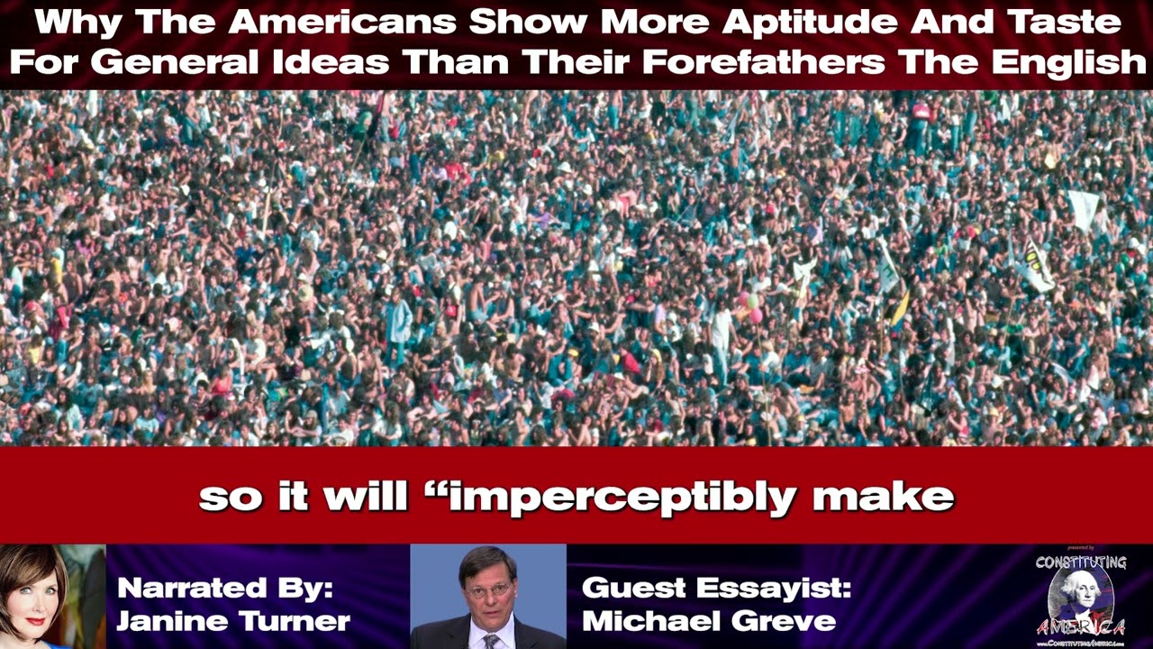 Michael Greve | Why The Americans Show More Aptitude For General Ideas Than The English | Essay 52
