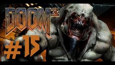 #15 | DOOM 3 | PS3 | Complete Playthrough