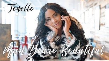 Tenelle - Man You