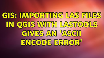 GIS: Importing LAS files in QGIS with LAStools gives an 