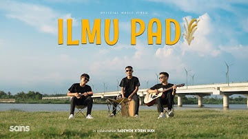 ILMU PADI - Didik Budi feat Sadewok (Official Music Video)