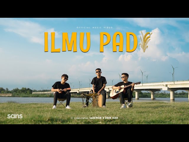 ILMU PADI - Didik Budi feat. Sadewok (Official Music Video) class=