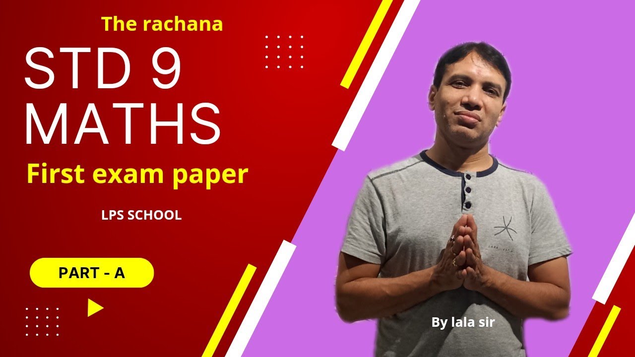STD 9 maths (LPS School First exam PART A 2021) lala sir