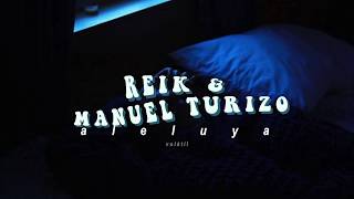 aleluya//reik & manuel turizo//sub esp, ing