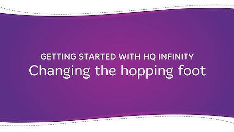 Getting Started with HQ Infinity: Changing the hopping foot