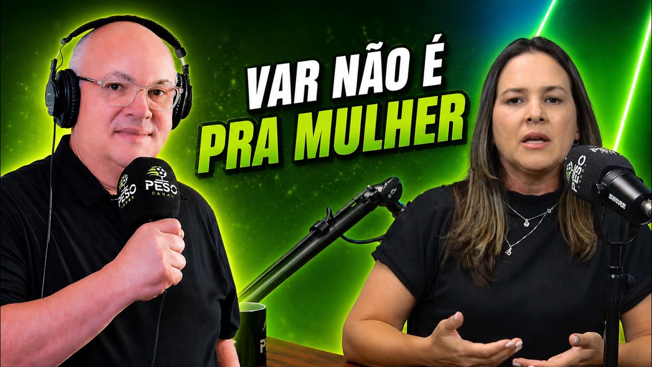 A Primeira Mulher do VAR na CBF: A História de Lydia Pollyana | ESPORTE DE PESO #082